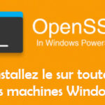Installer OpenSSH quand Windows ne le gère pas